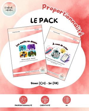 Pack pédagogique de proportionnalité pour la 9H comprenant des activités de résolution de problèmes, des dessins à construire et une extension de création avec utilisation réfléchie de l'intelligence artificielle.